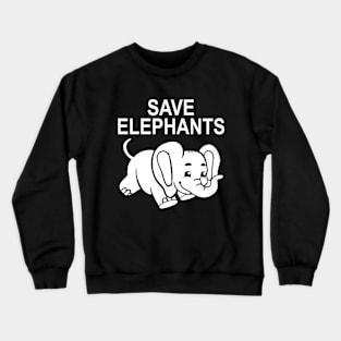 Save Elephants World Elephant Day Funny Gift Crewneck Sweatshirt